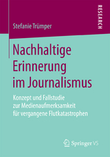 Nachhaltige Erinnerung im Journalismus - Stefanie Trümper