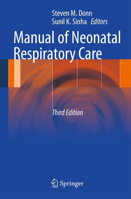 Manual of Neonatal Respiratory Care - 