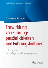 Entwicklung von Führungspersönlichkeiten und Führungskulturen - 