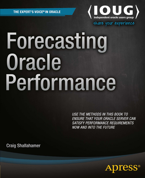 Forecasting Oracle Performance - Craig Shallahamer