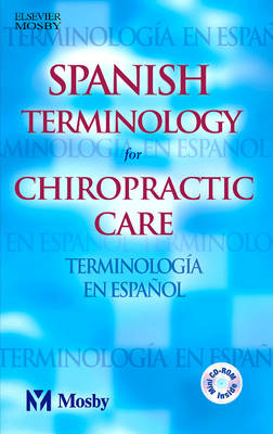 Spanish Terminology for Chiropractic Care -  Mosby