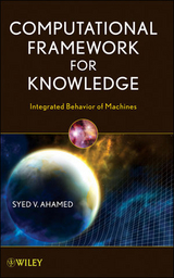 Computational Framework for Knowledge -  Syed V. Ahamed