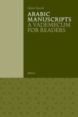 Arabic Manuscripts - Adam Gacek