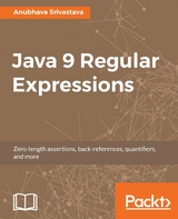 Java 9 Regular Expressions - Anubhava Srivastava