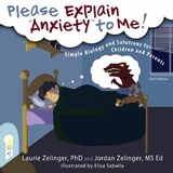 Please Explain Anxiety to Me! -  Laurie Zelinger