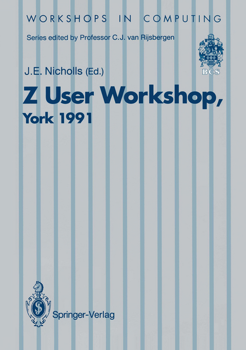 Z User Workshop, York 1991 - 