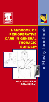 Handbook of Perioperative Care in General Thoracic Surgery - Jean Deslauriers, Reza John Mehran