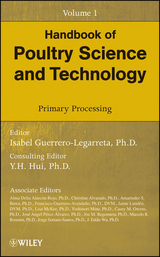 Handbook of Poultry Science and Technology, Volume 1, Primary Processing - 