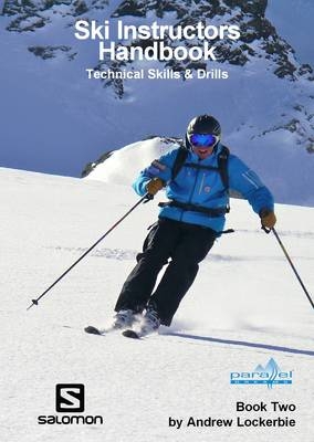 Ski Instructors Handbook - Andrew Lockerbie