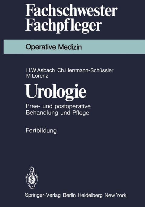 Urologie - H. W. Asbach, C. Herrmann-Schüssler, M. Lorenz