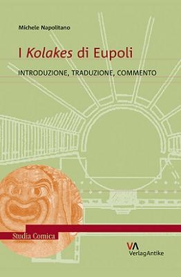 I Kolakes di Eupoli - Michele Napolitano