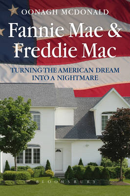 Fannie Mae & Freddie Mac - Oonagh McDonald