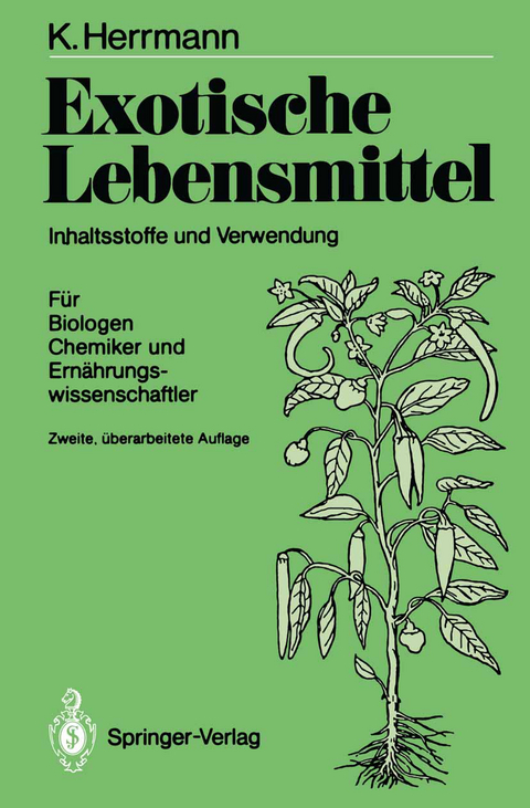 Exotische Lebensmittel - Karl Herrmann