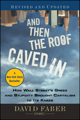 And Then the Roof Caved In - David Faber