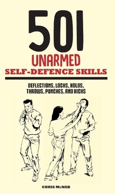 501 Unarmed Self-Defence Skills - Chris McNab