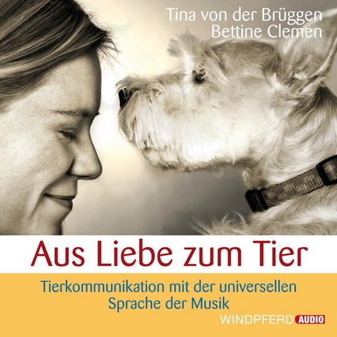 Aus Liebe zum Tier - Tina von der Brüggen, Bettine Clemen