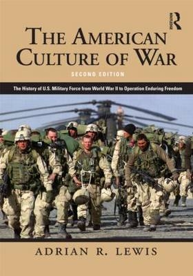 The American Culture of War - Adrian R. Lewis