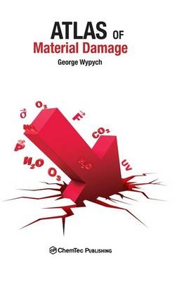 Atlas of Material Damage - George Wypych