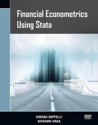 Financial Econometrics Using Stata - Simona Boffelli, Giovanni Urga