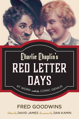 Charlie Chaplin's Red Letter Days - Fred Goodwins