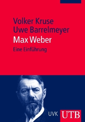 Max Weber - Volker Kruse, Uwe Barrelmeyer