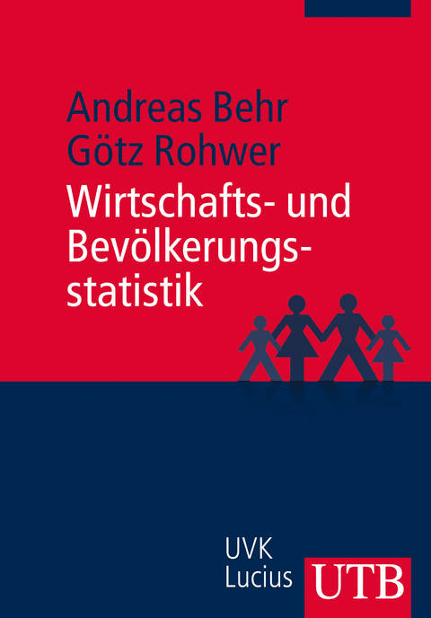 Wirtschafts- und Bevölkerungsstatistik - Andreas Behr, Götz Rohwer