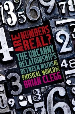 Are Numbers Real? - Brian Clegg