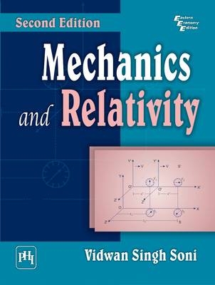 Mechanics and Relativity - Vidwan Singh Soni