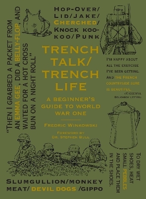 Trench Talk Trench Life - Frederic Winkowski