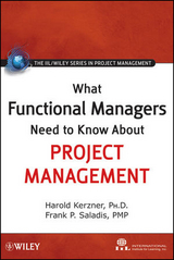 What Functional Managers Need to Know About Project Management -  Harold Kerzner,  Frank P. Saladis