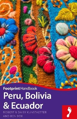 Peru Bolivia & Ecuador - Robert and Daisy Kunstaetter