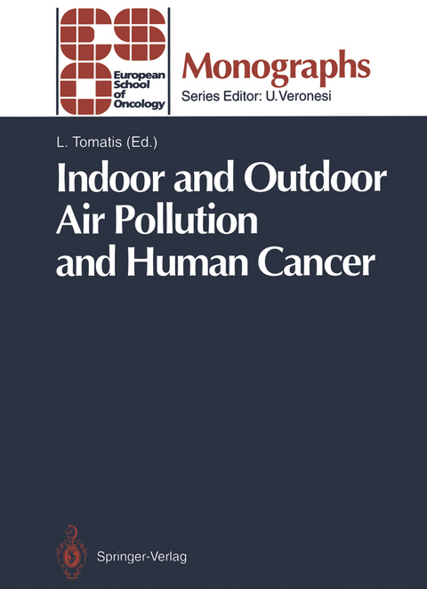 Indoor and Outdoor Air Pollution and Human Cancer - 