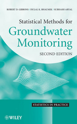 Statistical Methods for Groundwater Monitoring - Robert D. Gibbons, Dulal Bhaumik, Subhash Aryal