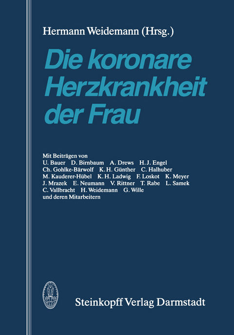 Die koronare Herzkrankheit der Frau - H. Weidemann