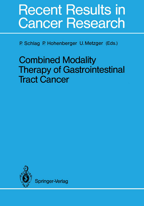 Combined Modality Therapy of Gastrointestinal Tract Cancer - 