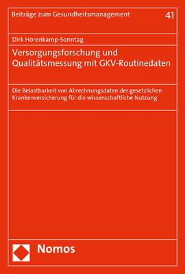 Versorgungsforschung und Qualitätsmessung mit GKV-Routinedaten - Dirk Horenkamp-Sonntag