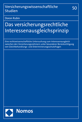 Das versicherungsrechtliche Interessenausgleichsprinzip - Doron Rubin