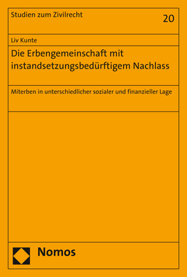 Die Erbengemeinschaft mit instandsetzungsbedürftigem Nachlass - Liv Kunte