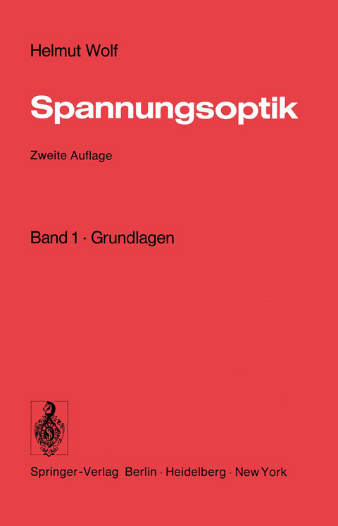 Spannungsoptik - Helmut Wolf