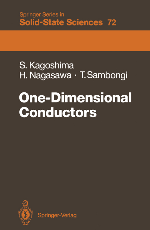 One-Dimensional Conductors - Seiichi Kagoshima, Hiroshi Nagasawa, Takashi Sambongi