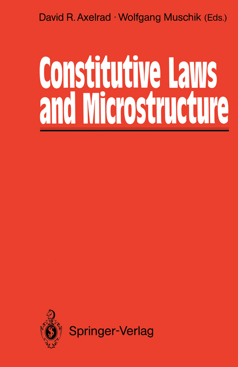 Constitutive Laws and Microstructure - 