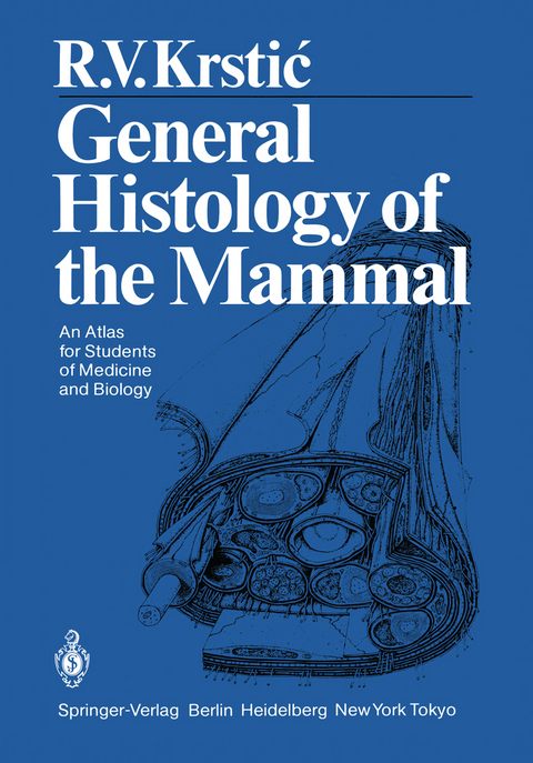 General Histology of the Mammal - Radivoj V. Krstic