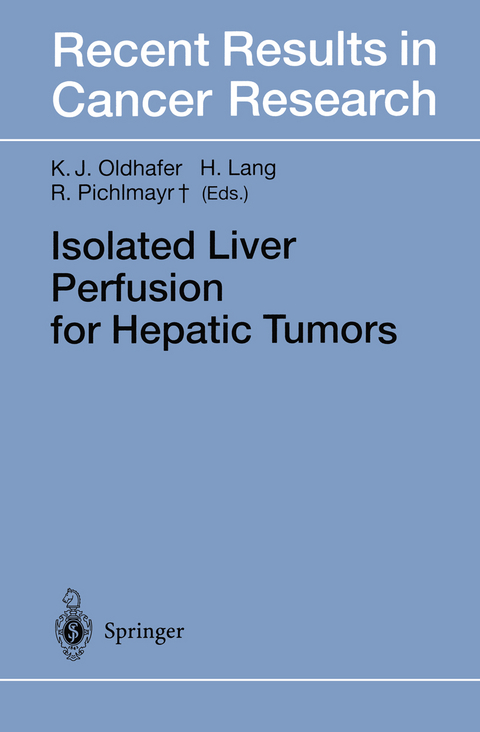 Isolated Liver Perfusion for Hepatic Tumors - 