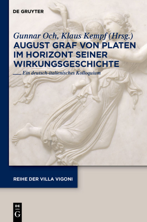 August Graf von Platen im Horizont seiner Wirkungsgeschichte - 