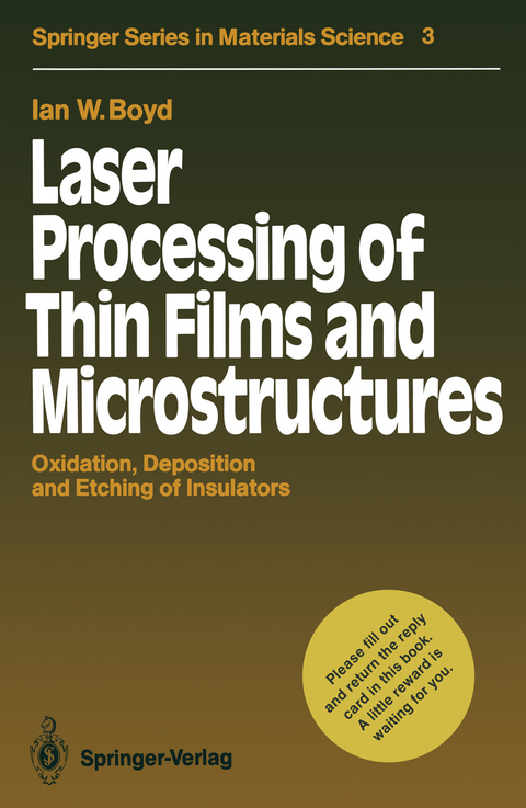 Laser Processing of Thin Films and Microstructures - Ian W. Boyd