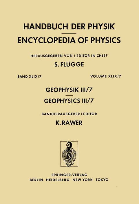 Geophysik III / Geophysics III - G. Schmidtke, K. Suchy, K. Rawer