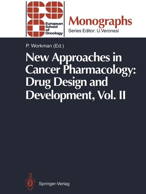 New Approaches in Cancer Pharmacology: Drug Design and Development - 