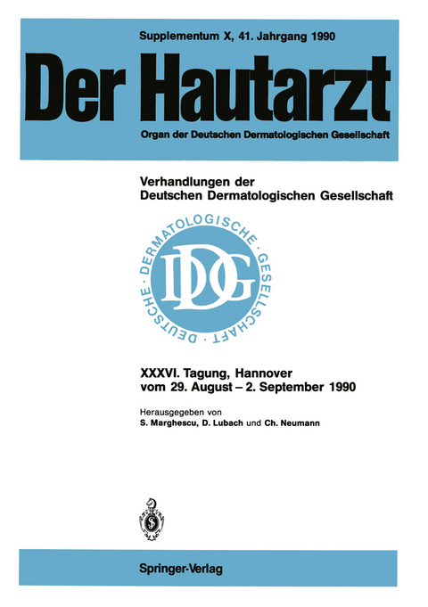 Supplementum X, 41. Jahrgang 1990 Verhandlungen der Deutschen Dermatologischen Gesellschaft - 