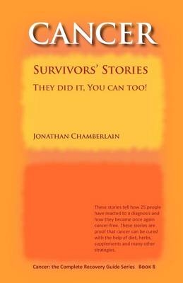 Cancer: The Complete Recovery Guide Series - Jonathan Chamberlain