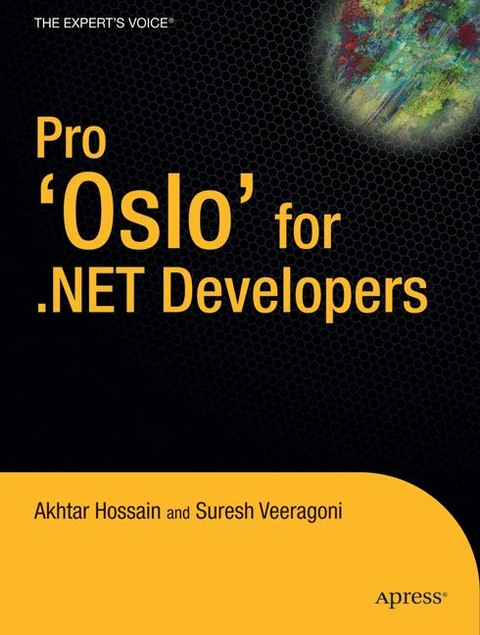 Pro Oslo for .NET Developers - A. Hossain, S. Veeragoni